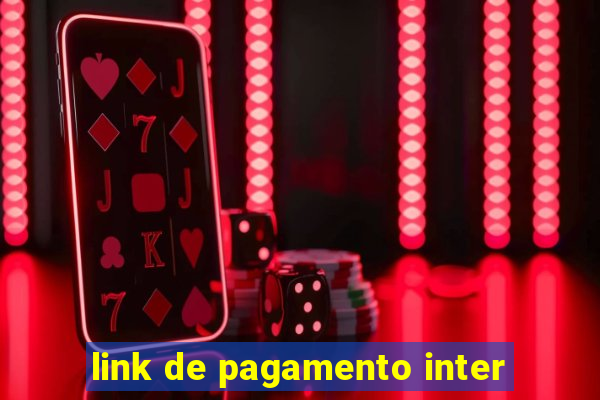 link de pagamento inter